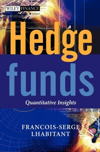 Hedge Funds: Quantitative Insights by Fran?ois-Serge Lhabitant (2004-07-02)