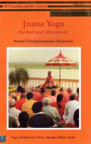 Jnana Yoga/Method and Attainment by Swami Niranjanananda Saraswati (2012-08-19)