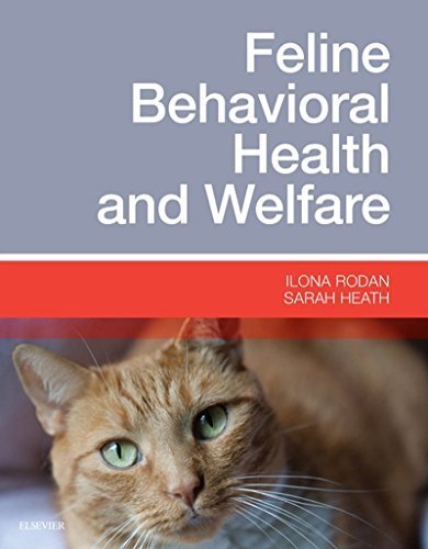 Feline Behavioral Health and Welfare, 1e by Ilona Rodan DVM DABVP (Feline Practice) (2015-09-07)
