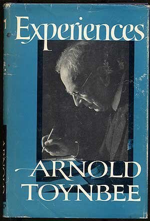 Experiences by Arnold Joseph Toynbee (1969-04-03)