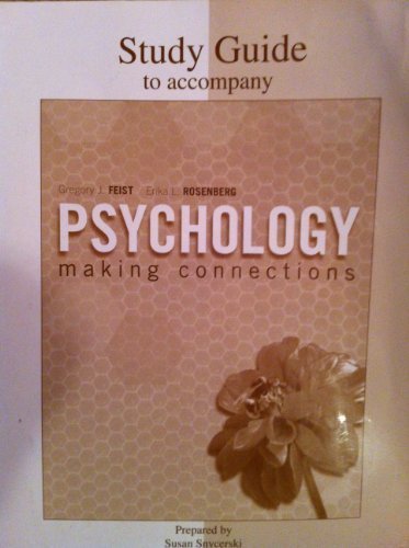 Study Guide for Psychology Making Connections by Gregory J. Feist (2010-05-03)