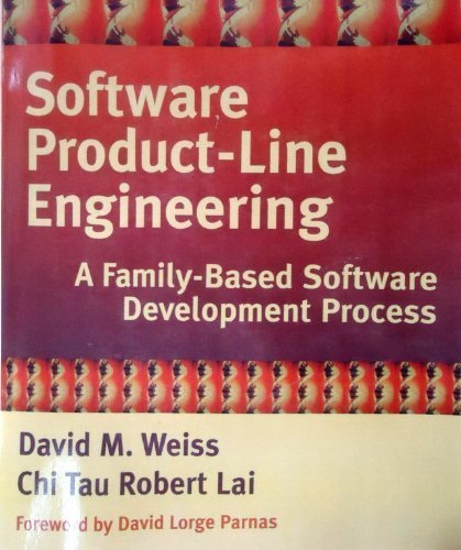 Software Product-Line Engineering: A Family-Based Software Development Process by David M. Weiss (1999-08-22)