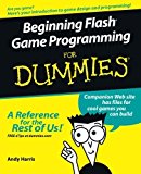 Beginning Flash Game Programming For Dummies by Andy Harris (2005-11-21)