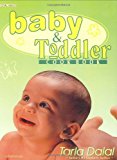 Baby and Toddler Cookbook by Tarla Dalal (2001-08-25)