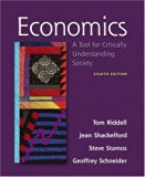 Economics: A Tool for Critically Understanding Society (8th Edition) by Tom Riddell (2007-08-16)