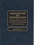 Microcomputers and Microprocessors: The 8080, 8085, and Z-80 Programming, Interfacing, and Troubleshooting by John E. Uffenbeck (1985-05-03)