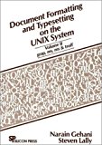 Document Formatting and Typesetting on the Unix System: Grap/ Mv/ MS and Troff by Narain Gehani (1987-11-03)
