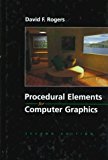 Procedural Elements of Computer Graphics by David F. Rogers (1997-10-01)