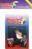 Precision Trolling by Steven Holt (2003-08-03)