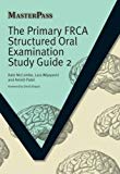 The Primary FRCA Structured Oral Examination Study Guide 2 (Masterpass) by Kate McCombe (2010-03-25)