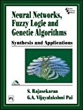 Neural Networks, Fuzzy Logic and Genetic Algorithms: Synthesis and Applications by S. Rajashekaran (2004-08-30)