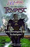 Magic: The Gathering -- The Offical Guide to Tempest: Cards, Strategies, and Techniques by Beth Moursund (1997-11-04)