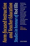 Form-focused Instruction and Teacher Education: Studies in Honor of Rod Ellis (Oxford Applied Linguistics) (2008-03-29)