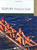 TCP/IP Protocol Suite by Behrouz A Forouzan (2002-06-27)