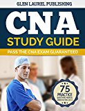 CNA Test Prep 2016-2017: All In One Preparation