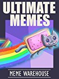 Memes: Ultimate Memes! The Funniest LARGEST Collection of Memes on the Internet