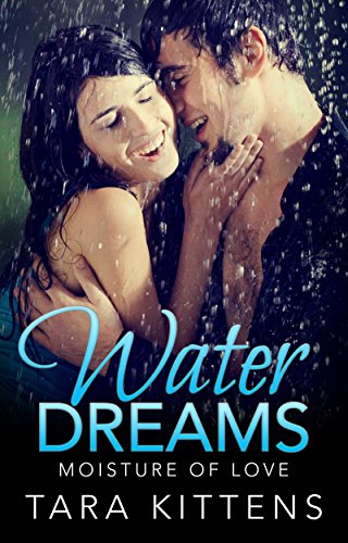 Water Dreams: Moisture of Love (Swimming Fantasies)