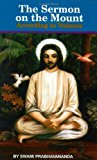 The Sermon on the Mount According to Vedanta by Swami Prabhavananda (1964-07-04)