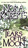 Tears of the Moon (Irish Trilogy, Book 2) by Nora Roberts (2000-06-30)