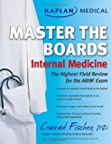 Kaplan Medical Master the Boards: Internal Medicine by Conrad Fischer (2011-05-03)