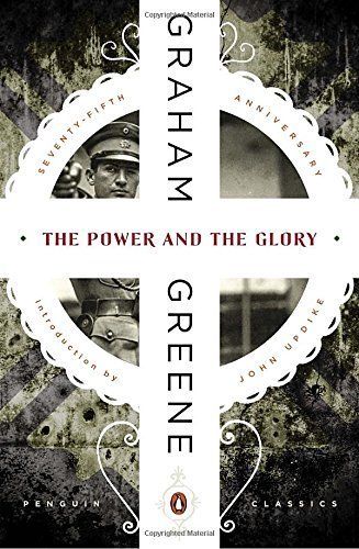 Book Cover The Power and the Glory (Penguin Classics) by Graham Greene (2015-03-24)