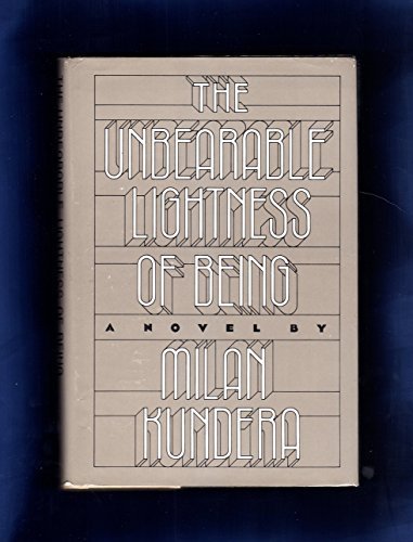 The Unbearable Lightness of Being by Milan Kundera (1984-02-03)