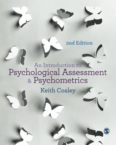 An Introduction to Psychological Assessment and Psychometrics by Keith Coaley (2014-04-03)