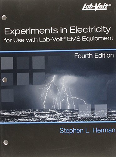 Experiments in Electricity for Use with Lab - VOLT by Stephen Herman (2008-07-15)