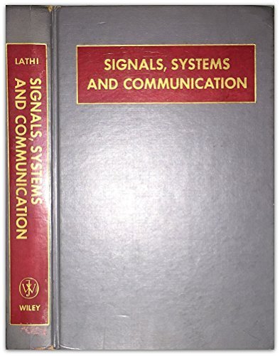 Signals, Systems and Communication by B. P. Lathi (1966-01-01)