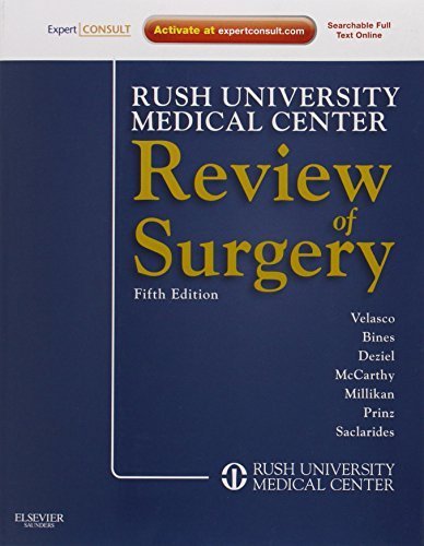 Rush University Medical Center Review of Surgery: Expert Consult - Online and Print, 5e by Jose M. Velasco MD FACS FCCS (2011-06-20)