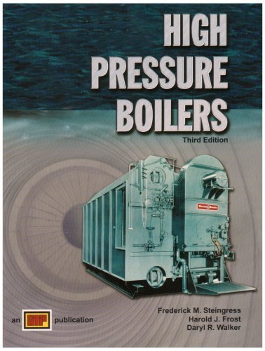 High Pressure Boilers by Frederick M. Steingress (2003-06-01)
