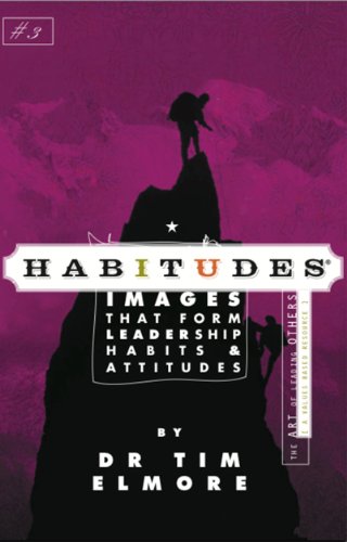 Book Cover Habitudes, the Art of Leading Others (A Character Based Resource)
