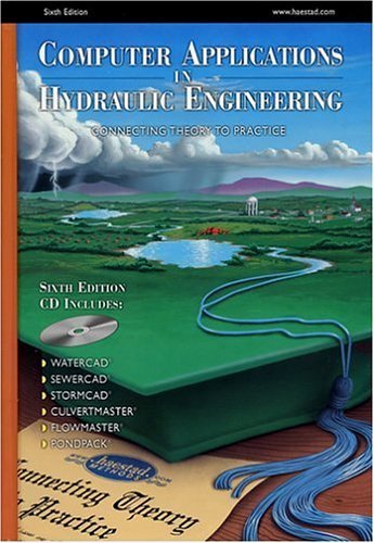 Computer Applications in Hydraulic Engineering, Sixth Edition (CAIHE) by Haestad Methods Engineering Staff (2004-08-03)