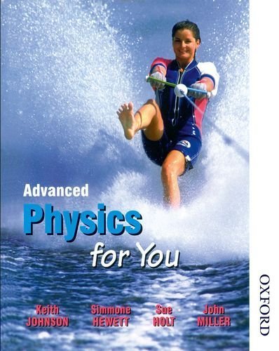 Advanced Physics for You by Keith Johnson (2014-11-01)