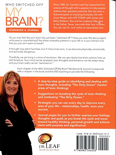 Who Switched Off My Brain? Controlling Toxic Thoughs and Emotions (Workbook & Journal) (Who Switched Off My Brain) by Dr. Caroline Leaf (2011-05-03)