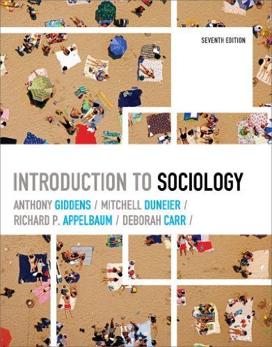 Introduction to Sociology (Seventh Edition) by Anthony Giddens (2009-01-06)