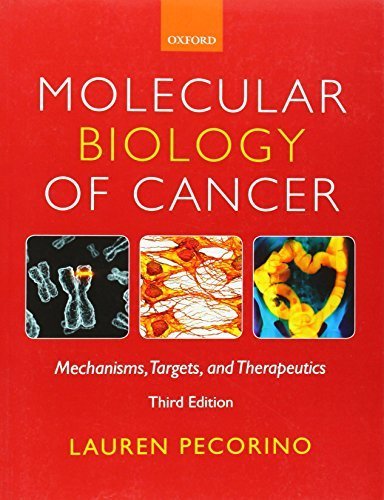 Molecular Biology of Cancer: Mechanisms, Targets, and Therapeutics by Lauren Pecorino (2012-06-18)