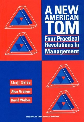 New American TQM by Shoji Shiba (1993-08-01)
