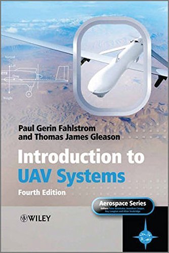 Introduction to UAV Systems by Paul Fahlstrom (2012-09-17)