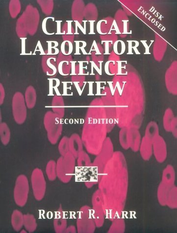 Clinical Laboratory Science Review by Robert R. Harr MS MLS (ASCP) (1999-08-09)