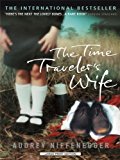 The Time Travelers Wife (Large Print Press) by Audrey Niffenegger (2009-09-02)