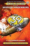 Mission Hindenburg (The 39 Clues: Doublecross, Book 2) by Scholastic (2015-07-28)