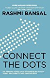 Connect The Dots by Rashmi Bansal (2012-07-27)