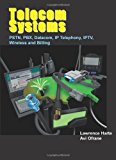 Telecom Systems, PSTN, PBX, Datacom, IP Telephony, IPTV, Wireless and Billing by Lawrence Harte (2006-10-30)