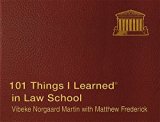 101 Things I Learned in Law School by Vibeke Norgaard Martin (2013-05-21)