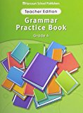 Storytown: Grammar Practice Book Teacher Edition Grade 6 by HARCOURT SCHOOL PUBLISHERS (2005-09-01)