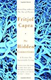 The Hidden Connections: A Science for Sustainable Living by Fritjof Capra (2004-01-06)