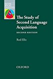 The Study of Second Language Acquisition by Rod Ellis (2008-08-15)