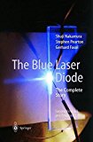 The Blue Laser Diode: The Complete Story by Shuji Nakamura (2000-10-02)