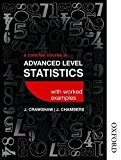 A Concise Course in Advanced Level Statistics with worked examples by D. J. Crawshaw (2014-11-01)